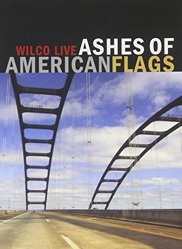 Wilco/Ashes Of American Flags