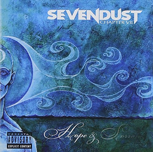 Sevendust/Chapter 7: Hope & Sorrow@Explicit Version