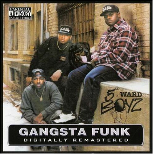 5th Ward Boyz/Gangsta Funk@Explicit Version