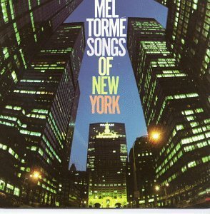 Torme Mel Songs Of New York 