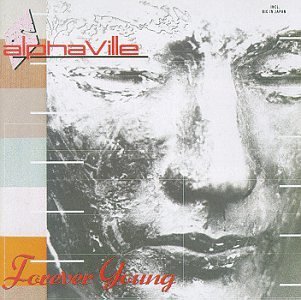 Alphaville/Forever Young