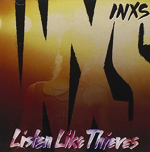 Inxs Listen Like Thieves 