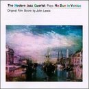 Modern Jazz Quartet No Sun In Venice 