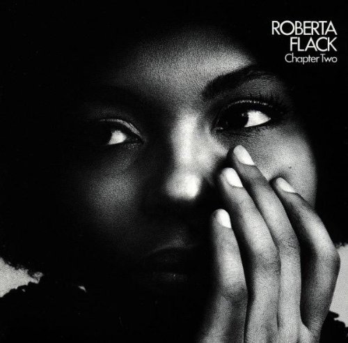Roberta Flack/Chapter Two