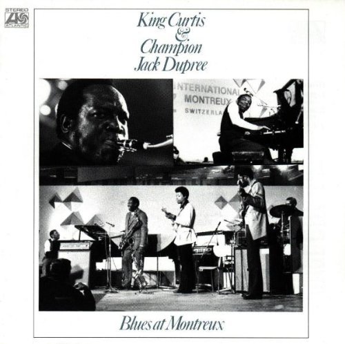 Curtis/Dupree/Blues At Montreux