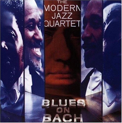 Modern Jazz Quartet Blues On Bach 