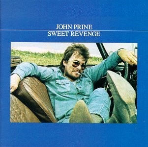 John Prine/Sweet Revenge