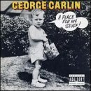 George Carlin/Place For My Stuff