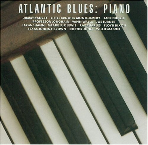 Atlantic Blues/Piano@Dupree/Turner/Mcshanna/Yancey@Atlantic Blues