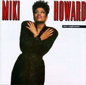 Miki Howard/Love Confessions