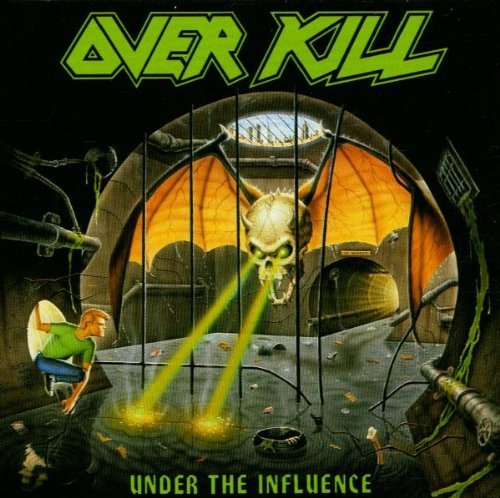 Overkill/Under The Influence