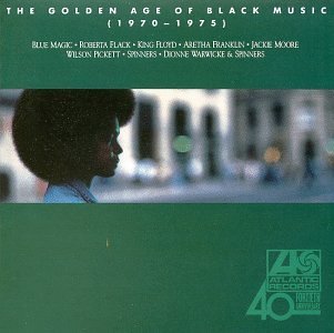 Golden Age Of Black Music/1970-75-Golden Age Of Black Mu@Franklin/Spinners/Pickett@Golden Age Of Black Music