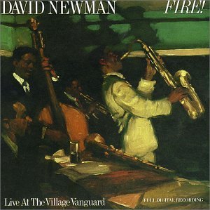 Newman David Fathead Fire! Live At Village Vanguard 