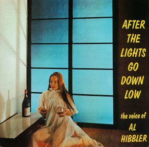 Al Hibbler/After The Lights Go Down Low