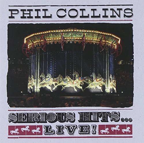 Phil Collins/Serious Hits-Live!