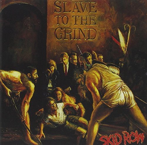 Skid Row Slave To The Grind Explicit Version 