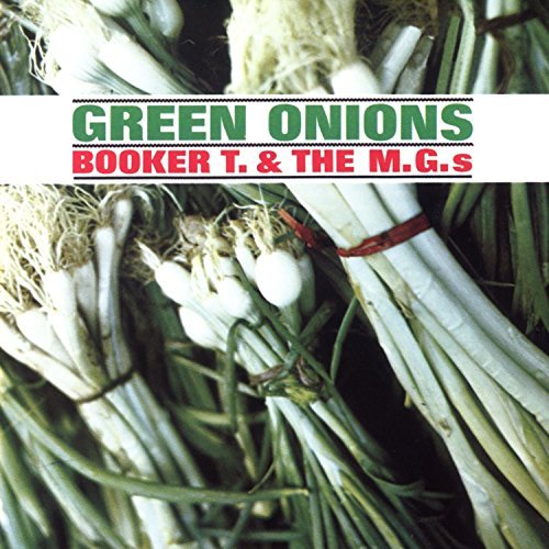 Booker T. & The Mg's/Green Onions