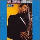 Hank Crawford/After Hours