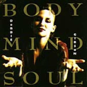 Debbie Gibson Body Mind Soul 