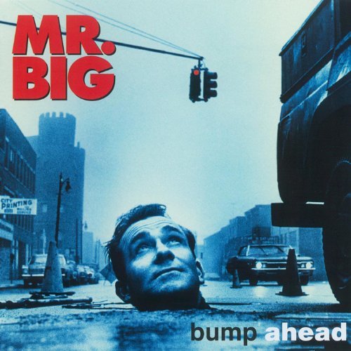 Mr. Big Bump Ahead 