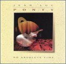 Jean Luc Ponty No Absolute Time No Absolute Time 
