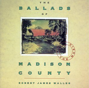 Robert James Waller/Ballads Of Madison County