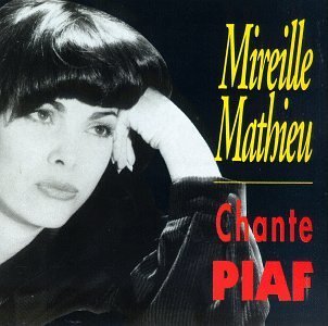 Mireille Mathieu/Chante Piaf