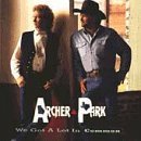 Archer & Park/We Got A Lot In Common