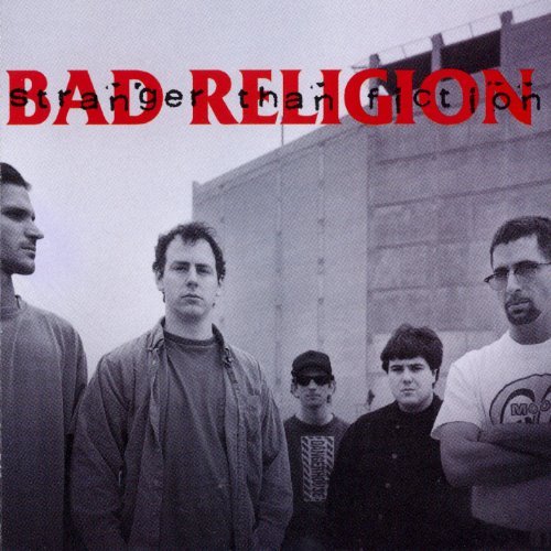 Bad Religion/Stranger Than Fiction
