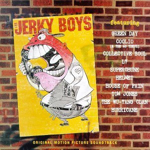 Jerky Boys Soundtrack Green Day Jones Coolio Helmet L7 Superchunk Collective Soul 