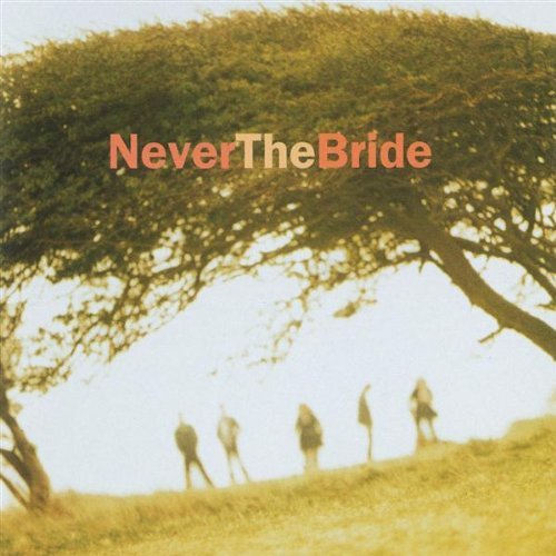 Never The Bride/Never The Bride