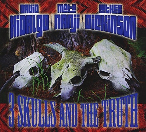 Hidalgo/Nanji/Dickinson/3 Skulls & The Truth