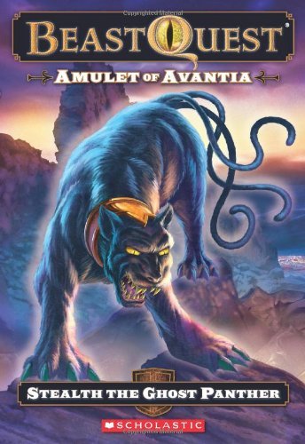 Adam Blade/Beast Quest #24@ Amulet of Avantia: Stealth the Ghost Panther