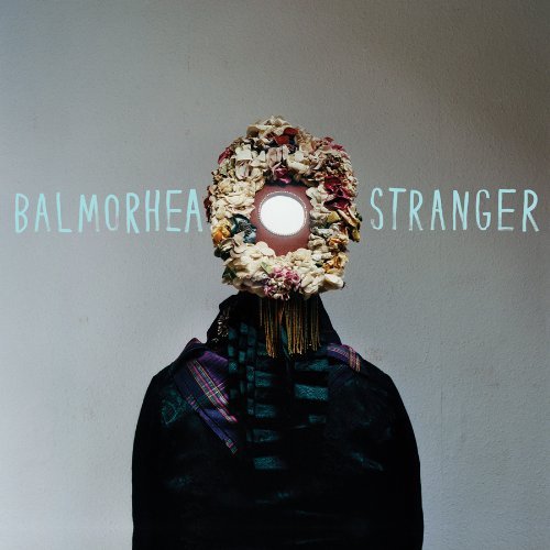 Balmorhea/Stranger