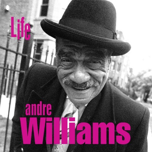 Andre Williams/Life@Digipak