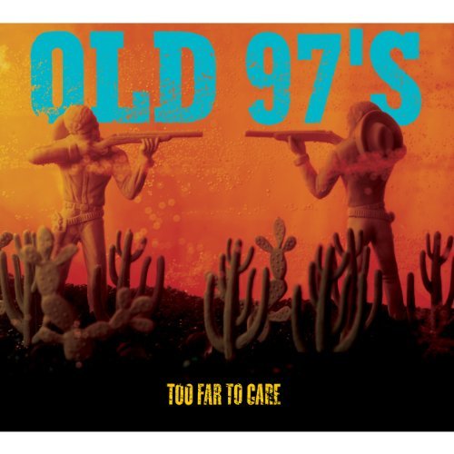 Old 97's/Too Far To Care@2 Lp