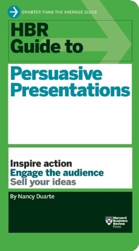 Nancy Duarte/Hbr Guide To Persuasive Presentations