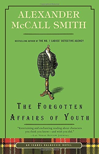 Alexander McCall Smith/The Forgotten Affairs of Youth