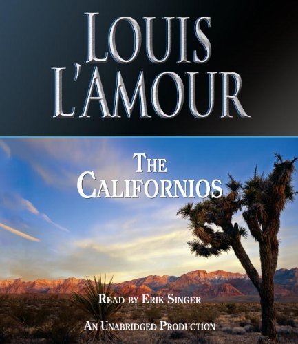 Louis L'Amour/The Californios