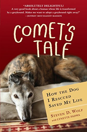 Steven Wolf/Comet's Tale@How The Dog I Rescued Saved My Life