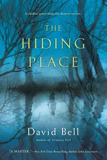 David Bell/The Hiding Place