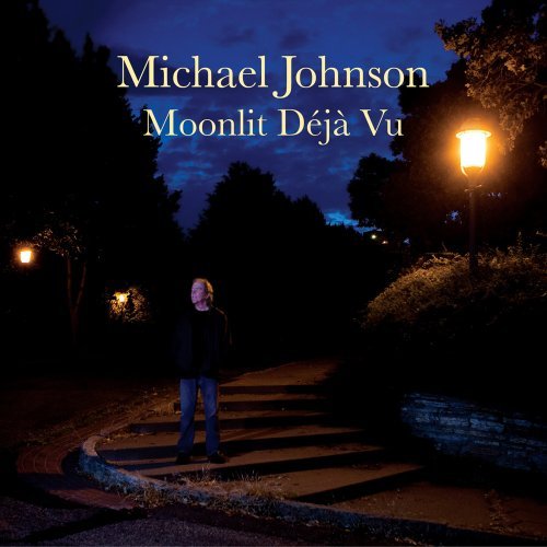 Michael Johnson Moonlit Deja Vu 