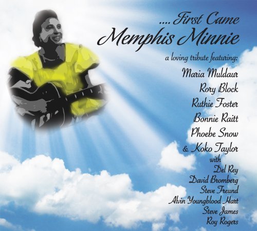 First Came Memphis Minnie/First Came Memphis Minnie