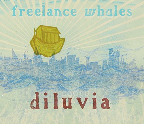 Freelance Whales/Diluvia