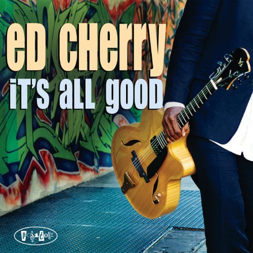 Eddan Cherry/It's All Good