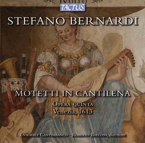 Bernardi/Motetti In Cantilena: Opera Qu@Ensemble Cantimbanco