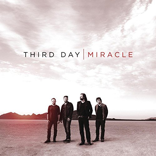 Third Day/Miracle
