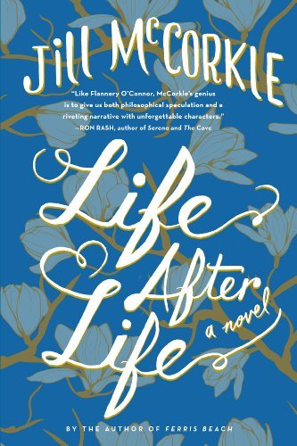 Jill McCorkle/Life After Life