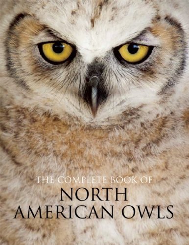 James R. Duncan The Complete Book Of North American Owls 