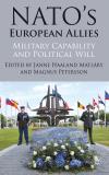 J. Matlary Nato's European Allies Military Capability And Political Will 2013 